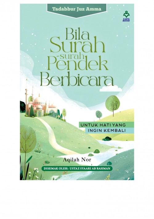 Tadabbur Juz Amma: Bila Surah-surah Pendek Yang Berbicara Untuk